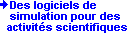 Des logiciels de simulation pour des activités scientifiques